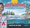 Héros autochtones [édition bilingue]